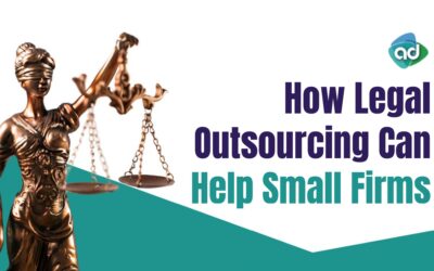 How Legal Outsourcing Can Help Small Firms Reach Their Full Potential