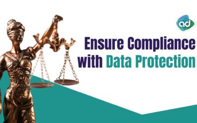 How to Ensure Compliance with Data Protection and Privacy Laws